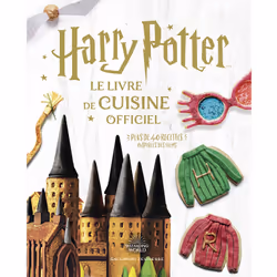 ISBN Harry Potter - Le livre de cuisine officiel, Français, 112 pages