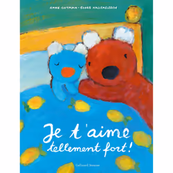 ISBN Je t'aime tellement fort !, Français, 32 pages
