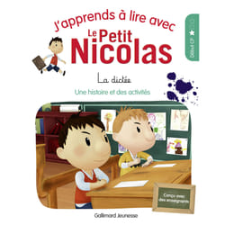 J'apprends à lire avec Le Petit Nicolas Tome 4 : la dictée