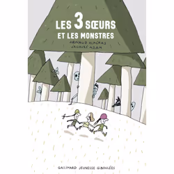 ISBN Les 3 sœurs et les monstres, Français, 40 pages