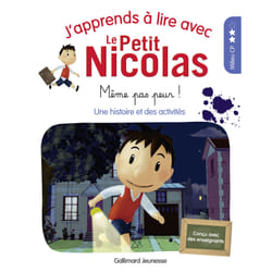 J'apprends à lire avec Le Petit Nicolas Tome 6 : même pas peur !