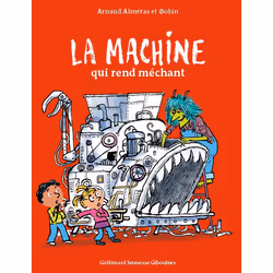 ISBN La machine qui rend méchant, Français, 32 pages