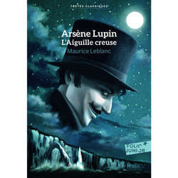 Arsèene Lupin, l'aiguille creuse