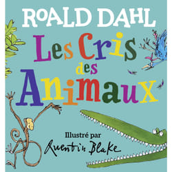 Les cris des animaux