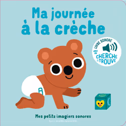 ISBN Ma journée à la crèche, Français, 12 pages