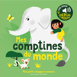 Mes comptines du monde : des sons à écouter, des images à regarder