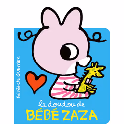 ISBN Le doudou de Bébé Zaza, Français, 12 pages