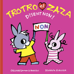 Trotro et Zaza disent non