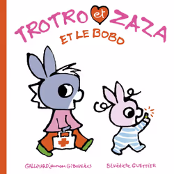 ISBN Trotro et Zaza et le bobo, Français, 24 pages