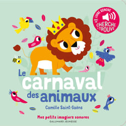 Le carnaval des animaux : des sons à écouter, des images à regarder
