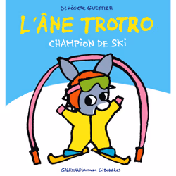 ISBN L'âne Trotro champion de ski, Français, 24 pages