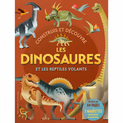 ISBN Construis et découvre les dinosaures et les reptiles volants, Français, 64 pages