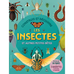 ISBN Construis et découvre les insectes et autres petites bêtes, Français, 64 pages