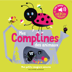 Mes comptines des animaux Tome 2 : des sons à écouter, des images à regarder