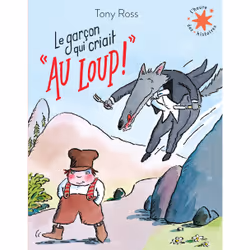ISBN Le garçon qui criait : «Au loup !», Français, 32 pages