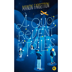 À quoi rêvent les étoiles