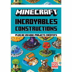 ISBN Minecraft - Incroyables constructions, Français, 96 pages