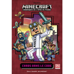 Minecraft - Chroniques de l'épée de pierre Tome 1 : chaos dans le code
