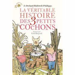 ISBN La véritable histoire des trois petits cochons, Français, 40 pages