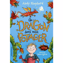 ISBN Un dragon dans mon potager, Français, 240 pages