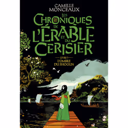 ISBN Les chroniques de l'érable et du cerisier, Français, 528 pages