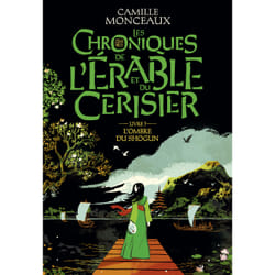Les chroniques de l'érable et du cerisier Tome 3 : l'ombre du shogun