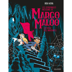 Les effroyables missions de Margo Maloo Tome 3 : le piège des araignées