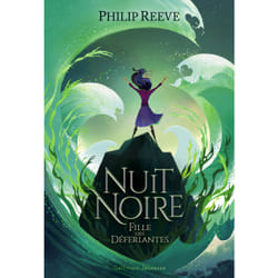 Nuit noire, fille des déferlantes Tome 1 : Fille des déferlantes