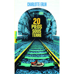 20 pieds sous terre