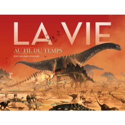 La vie au fil du temps