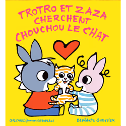 ISBN Trotro et Zaza cherchent Chouchou le chat, Français, 14 pages