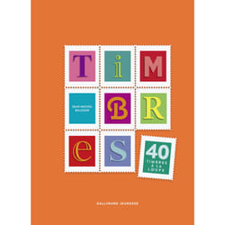 Timbres : 40 timbres à la loupe