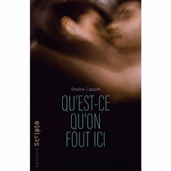 ISBN Qu'est-ce qu'on fout ici, Français, 240 pages