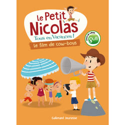Le petit nicolas, tous en vacances Tome 4 : le film de cow-boys