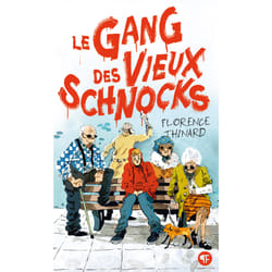 Le gang des vieux schnocks