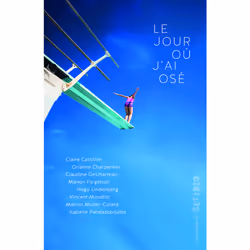 ISBN Le Jour où j'ai osé, Français, 240 pages