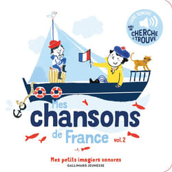 Mes chansons de France Tome 2 : Des sons à écouter, des images à regarder