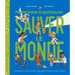 ISBN Professions scientifiques : sauver le monde, Français, 32 pages