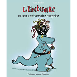 Le piratosaure et son anniversaire surprise