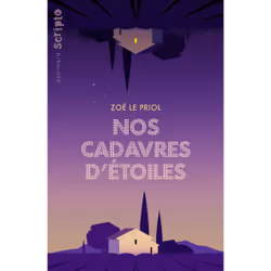 ISBN Nos cadavres d'étoiles, Français, 304 pages