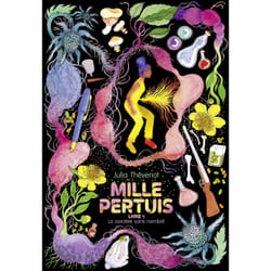 Mille Pertuis Tome 1 : la sorcière sans nombril