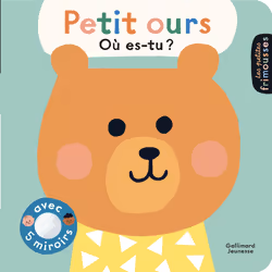ISBN Petit ours, où es-tu ?, Français, 10 pages