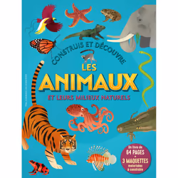 ISBN Construis et découvre les animaux et leurs milieux naturels, Français, 48 pages