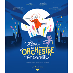 ISBN Léna et l'orchestre enchanté, Français, 48 pages