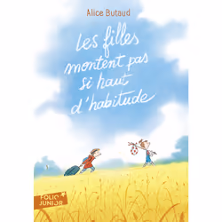 ISBN Les filles montent pas si haut d'habitude, Français, 176 pages