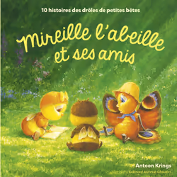 ISBN Mireille l’abeille et ses amis, Français, 272 pages
