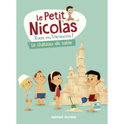 Le petit nicolas, tous en vacances Tome 5 : Le château de sable