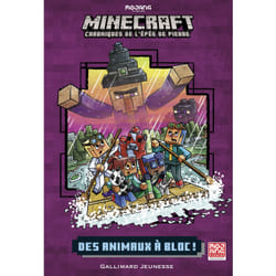Minecraft - Chroniques de l'épée de pierre Tome 3 : Des animaux à bloc !