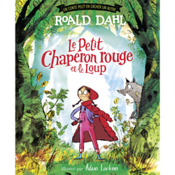 Le Petit Chaperon rouge et le loup