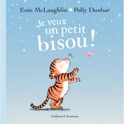 ISBN Je veux un petit bisou !, Français, 56 pages